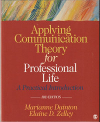 Applying Communication Theory for Professional Life