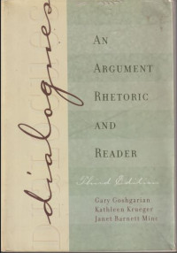 Dialogue: An Argument Rhetoric and Reader