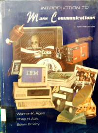 Introduction to Mass Communication: Ninth Edition