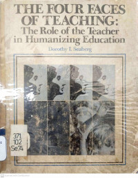 The Four Faces of Teaching: The Role of the Teacher in Humanizing Education