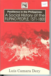 Pestilence in the Philippines: A Social History of the Filipino People, 1571-1800