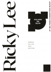 Kulang na Silya: Essays on Life and Writing