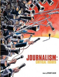 Journalism: Critical: Critical Issues