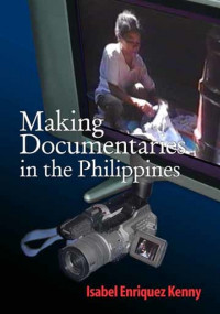 Making Documentaries in the Philippines