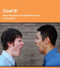 Cool It: Anger Management & Conflict Resolution