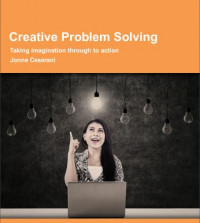 Creative Problem Solving: Taking Imagination Through to Action