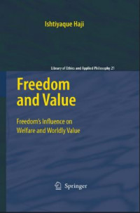 Freedom and Value: Freedom's Influence on Welfare and Worldly Value