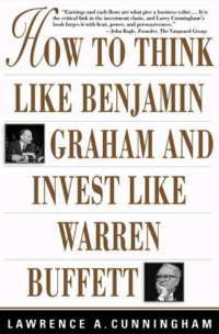 How to Think Like Benjamin Graham and Invest like Warren