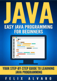 Java Easy Java Programming for Beginners