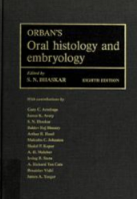 Orban's Oral Histology and Embryology