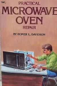 Practical Microwave Oven Repair