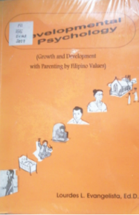 Developmental Psychology: Growth and Development with Parenting by Filipino Values