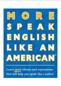 More Speak English Like an American