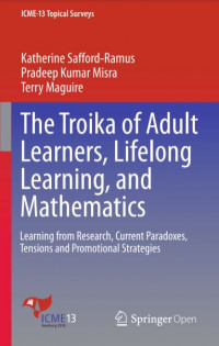 The Troika of Adult Learners, Lifelong Learning and Mathematic