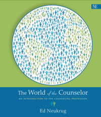 The World of the Counselor: The Introduction to the Counseling Profession