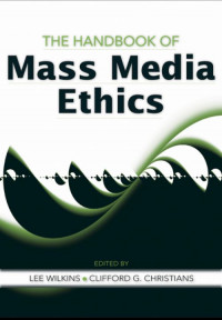 Handbook of Mass Media Ethics