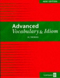 Advanced Vocabulary and Idiom