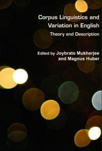 Corpus Linguistics and Variation in English: Theory and Description