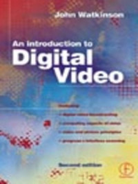 An Introduction to Digital Video