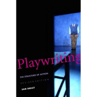 Playwriting the Structure of Action