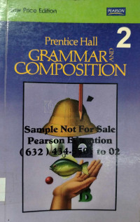 Prentice Hall: Grammar and Composition 2