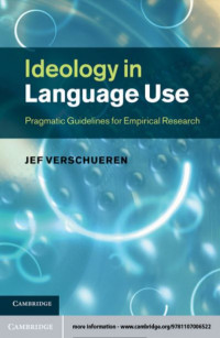 Ideology in Language Use: Pragmatic Guidelines for Empirical Research