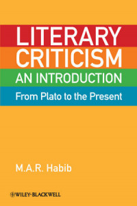 Literary Criticism from Plato to the Present: An Introduction