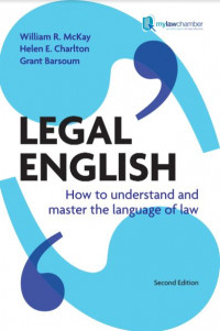 Legal English: How to Understand and Master the Language of Law