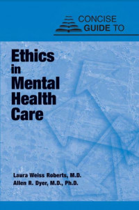 Concise Guide to Ethics in Mental Health Care