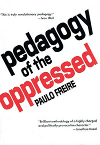 Pedagogy of the Oppressed