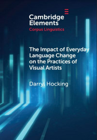 The Impact of Everyday Language Change on the Practices of Visual Artists