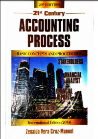 21st Century Accounting Process: Basic Concepts and Procedures